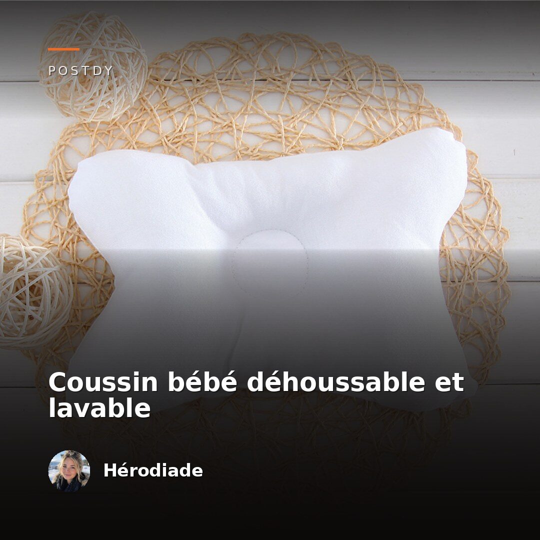 Un coussin plat pour bébé avec housse lavable